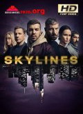 Skylines Temporada 1 [720p]